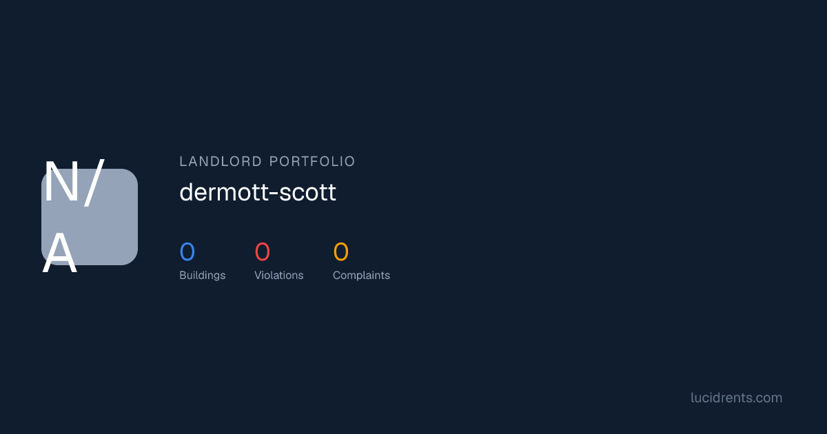 DERMOTT, SCOTT — Buildings, Violations & Tenant Reviews | Lucid Rents