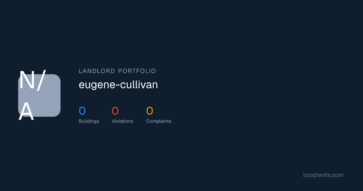 EUGENE CULLIVAN — Buildings, Violations & Tenant Reviews | Lucid Rents